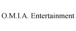 O.M.I.A. ENTERTAINMENT trademark