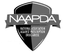 NAAPDA NATIONAL ASSOCIATION AGAINST PRESCRIPTION DRUG ABUSE trademark