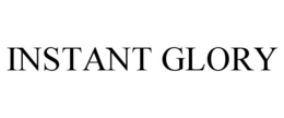 INSTANT GLORY trademark