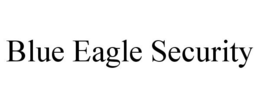 BLUE EAGLE SECURITY trademark