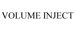 VOLUME INJECT trademark