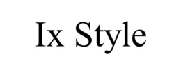 IX STYLE trademark
