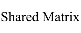 SHARED MATRIX trademark
