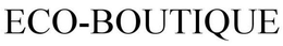 ECO-BOUTIQUE trademark