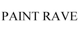 PAINT RAVE trademark