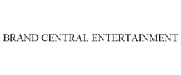 BRAND CENTRAL ENTERTAINMENT trademark