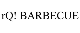 RQ! BARBECUE trademark