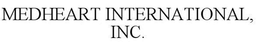 MEDHEART INTERNATIONAL, INC. trademark