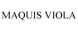 MAQUIS VIOLA trademark