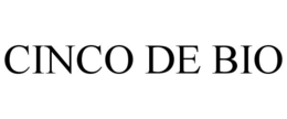 CINCO DE BIO trademark