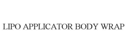 LIPO APPLICATOR BODY WRAP trademark