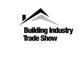 BUILDING INDUSTRY TRADE SHOW trademark