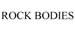 ROCK BODIES trademark