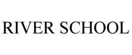 RIVER SCHOOL trademark
