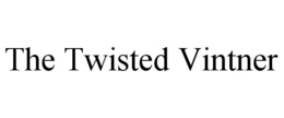 THE TWISTED VINTNER trademark
