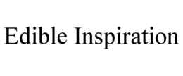 EDIBLE INSPIRATION trademark