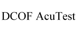 DCOF ACUTEST trademark