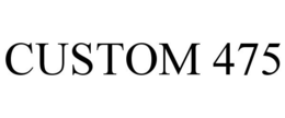 CUSTOM 475 trademark