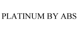 PLATINUM BY ABS trademark