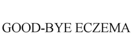 GOOD-BYE ECZEMA trademark
