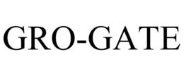 GRO-GATE trademark