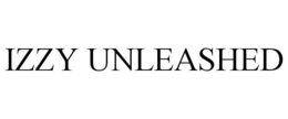 IZZY UNLEASHED trademark