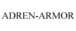 ADREN-ARMOR trademark