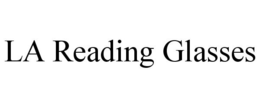 LA READING GLASSES trademark
