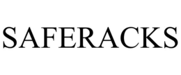 SAFERACKS trademark