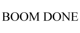 BOOM DONE trademark