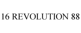 16 REVOLUTION 88 trademark