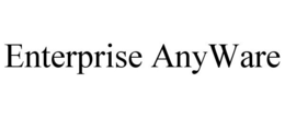 ENTERPRISE ANYWARE trademark