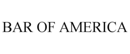 BAR OF AMERICA trademark