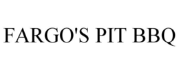 FARGO'S PIT BBQ trademark