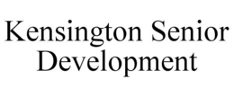 KENSINGTON SENIOR DEVELOPMENT trademark