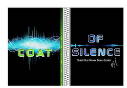 COAT OF SILENCE QUIET HAS NEVER BEEN EASIER trademark