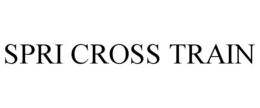 SPRI CROSS TRAIN trademark