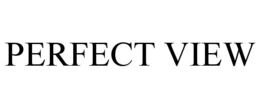 PERFECT VIEW trademark