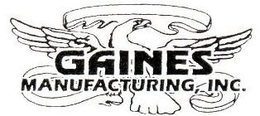 GAINES MANUFACTURING INC trademark