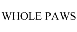 WHOLE PAWS trademark