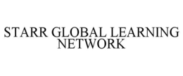 STARR GLOBAL LEARNING NETWORK trademark