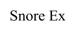 SNORE EX trademark