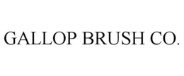 GALLOP BRUSH CO. trademark