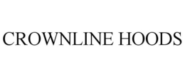 CROWNLINE HOODS trademark
