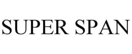 SUPER SPAN trademark