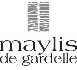 MAYLIS DE GARDELLE trademark