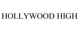 HOLLYWOOD HIGH trademark