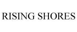 RISING SHORES trademark
