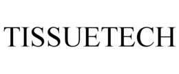 TISSUETECH trademark