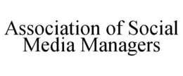 ASSOCIATION OF SOCIAL MEDIA MANAGERS trademark